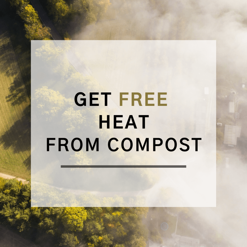 Featured image for “Get Free Heat From Compost”